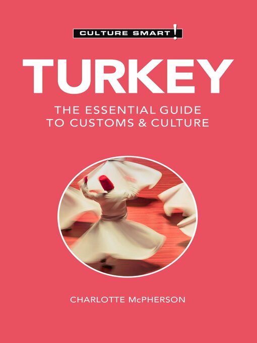 Title details for Turkey--Culture Smart! by Charlotte McPherson - Available